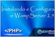 Instalando e configurando o WampServer 2.5